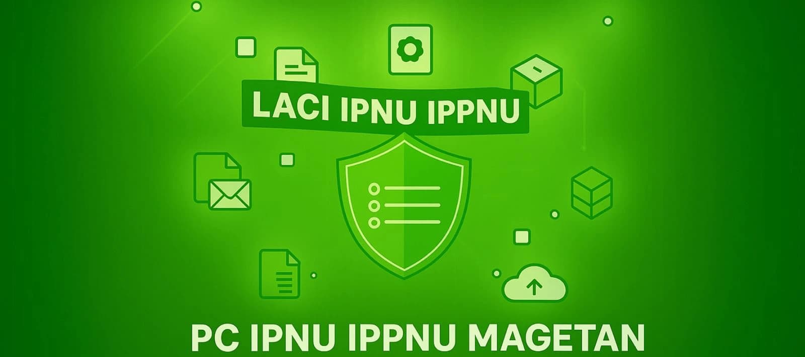 Banner LACI IPNU IPPNU